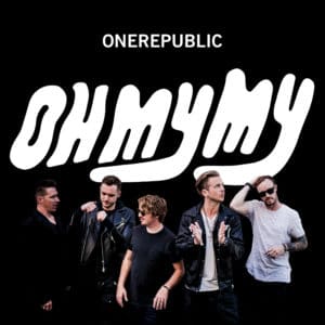 One Republic Oh My My album cover