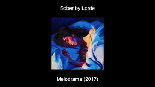Lorde "Sober" Melodrama (2017)