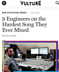 9 Engineers on the Hardest Song They Ever Mixed Vulture Article